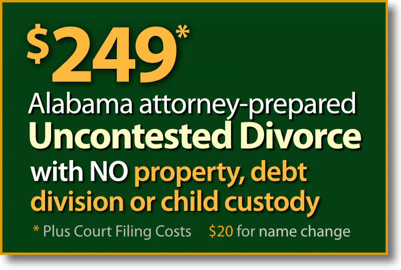 $249* Auburn Alabama fast & easy Uncontested Divorce without property, debts or child custody and support agreement.